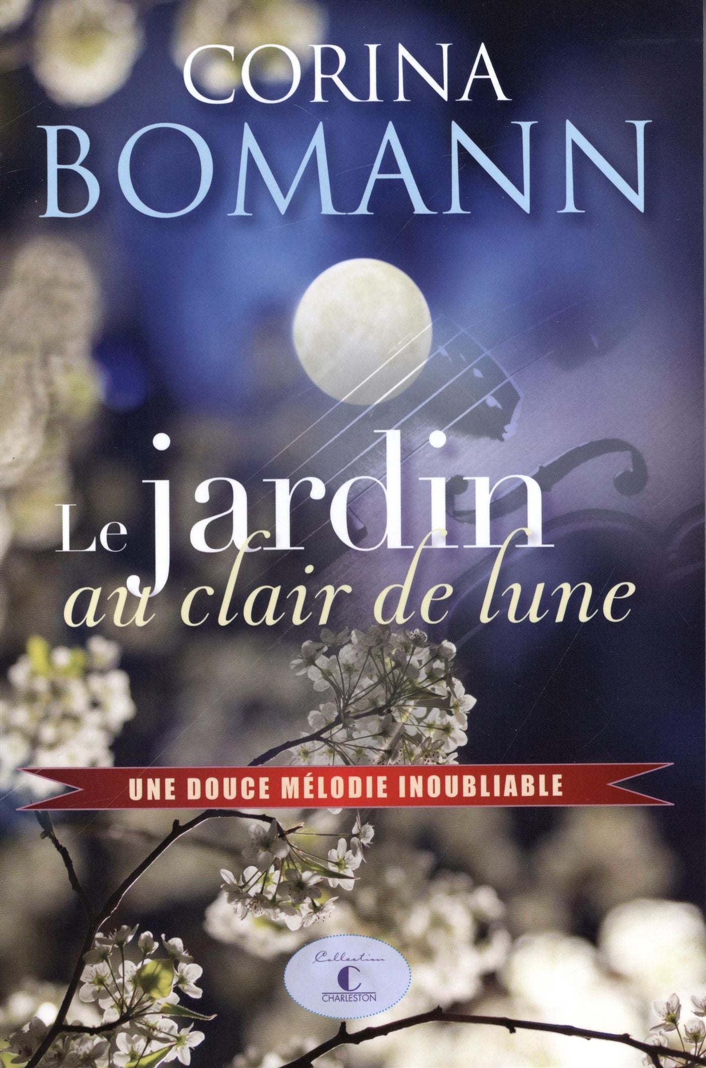 Livre Le jardin au clair de lune (Corina Bomann) (Livre d'occasion) - ISBN 2897580275