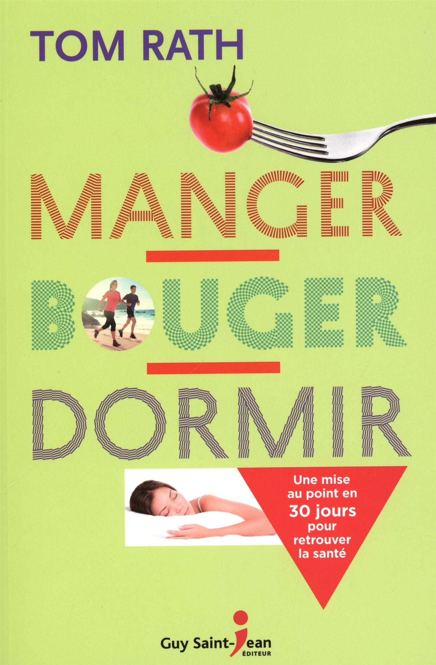 Livre Manger, bouger, dormir - Tom Rath (Livre neuf)