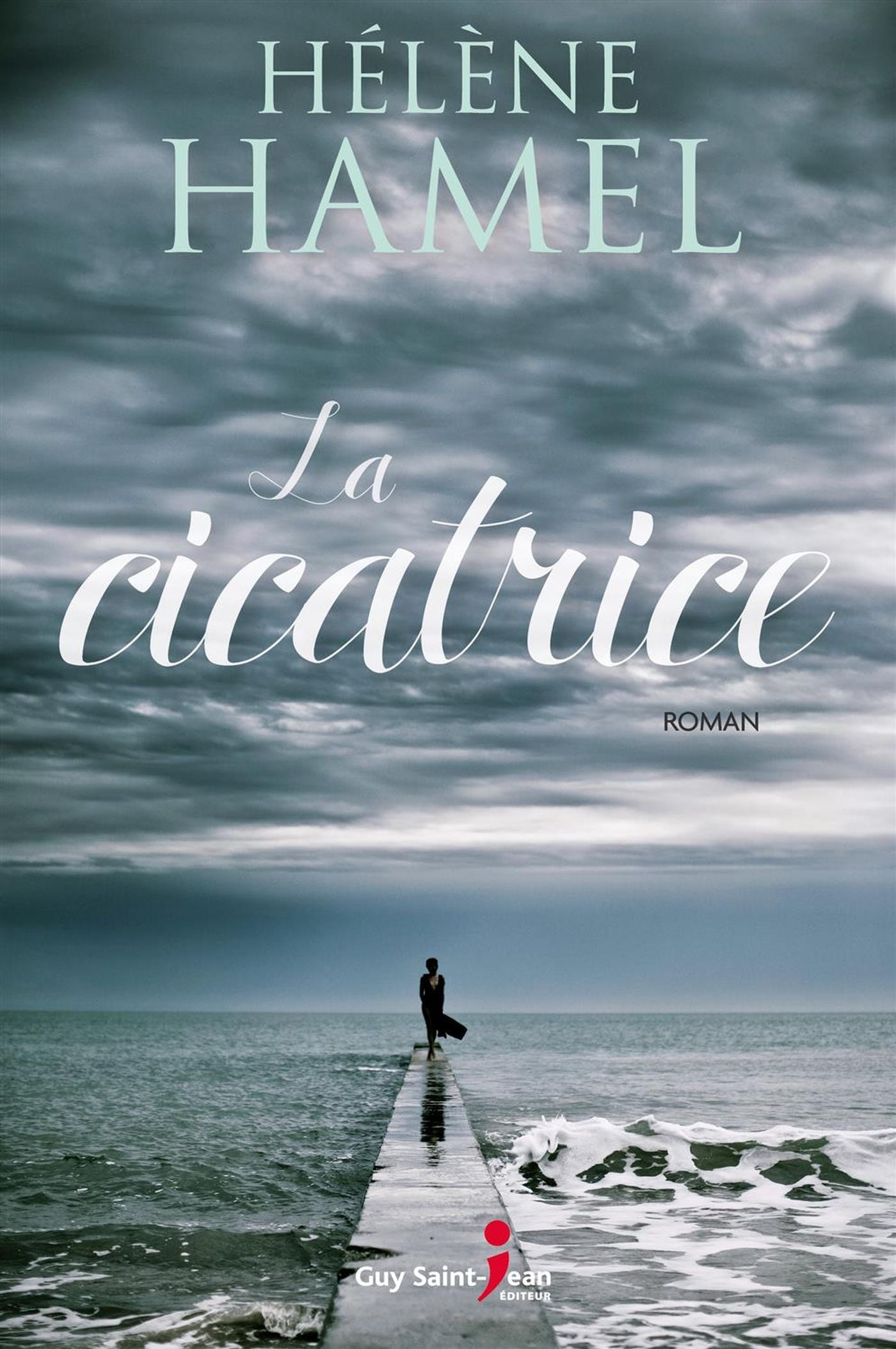 Livre La cicatrice - Hélène Hamel (Livre d'occasion) - ISBN 2897583118