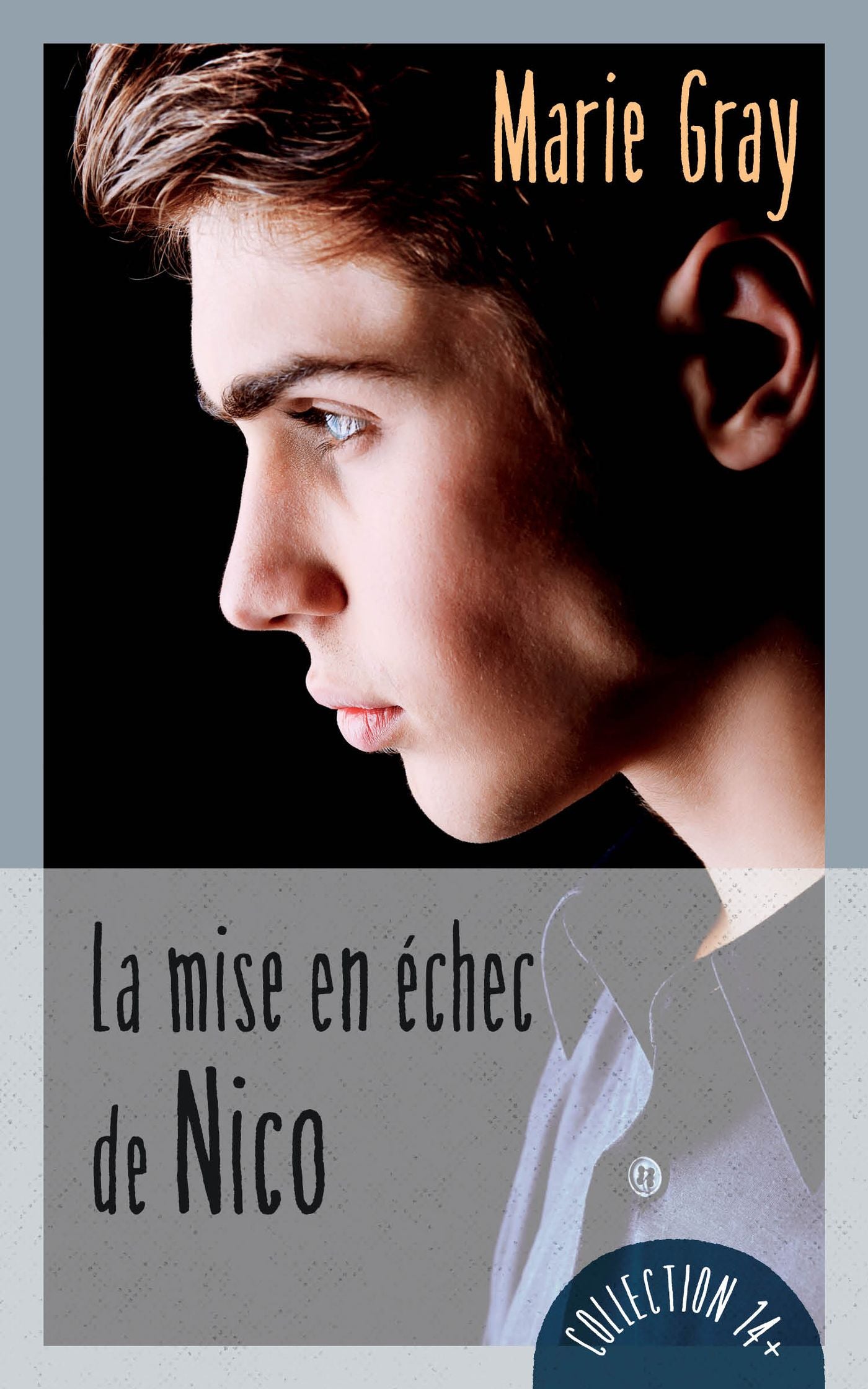 Livre La mise en échec de Nico - Marie Gray (Livre d'occasion) - ISBN 2897585854