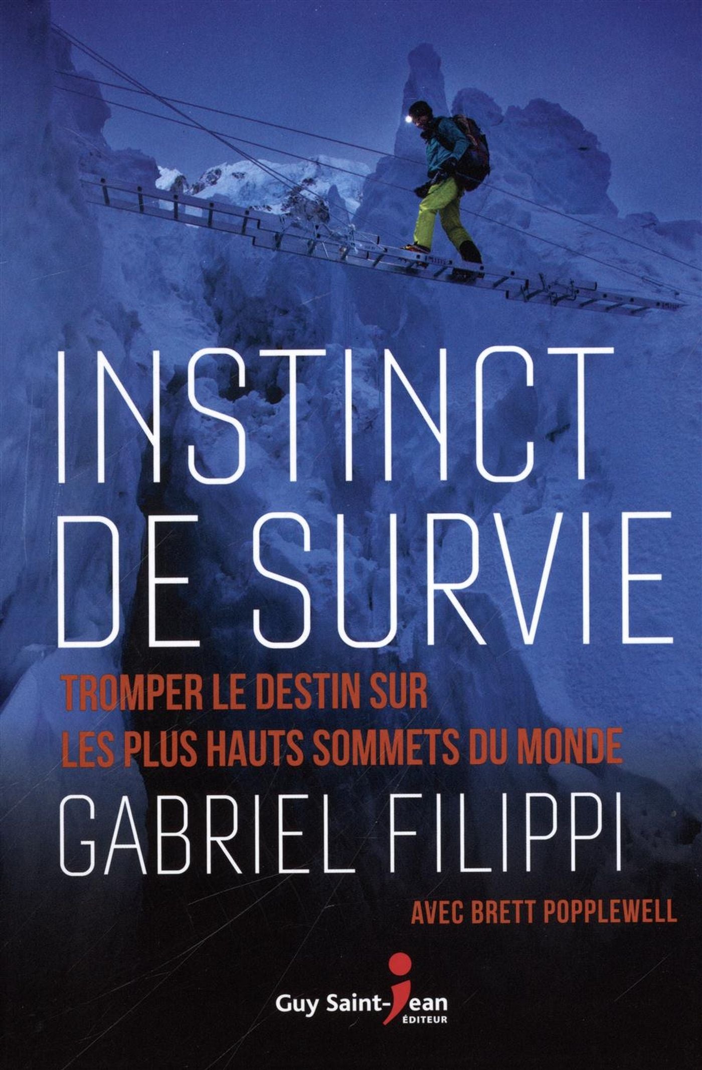 Livre Instinct de survie (Brett Popplewell / Gabriel Filippi) (Livre d'occasion) - ISBN 2897585897