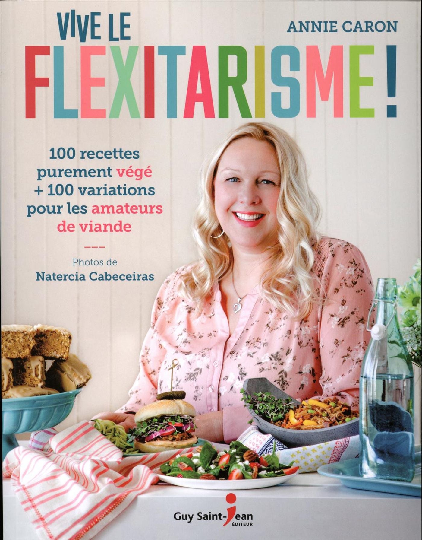 Livre Vive le flexitarisme! - Annie Caron (Livre d'occasion) - ISBN 2897586303