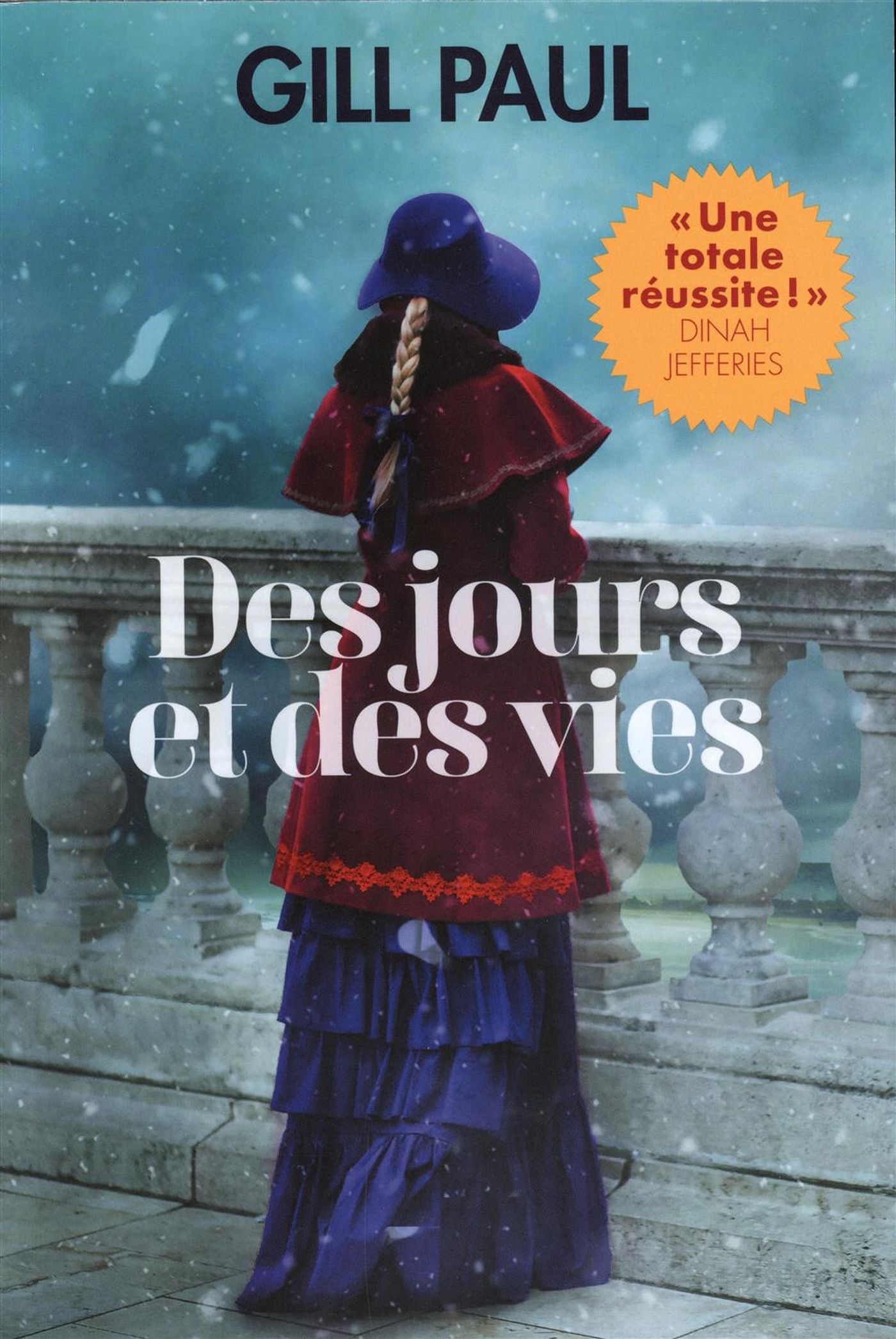 Livre Des jours et des vies - Gill Paul (Livre neuf) - ISBN 2897586419