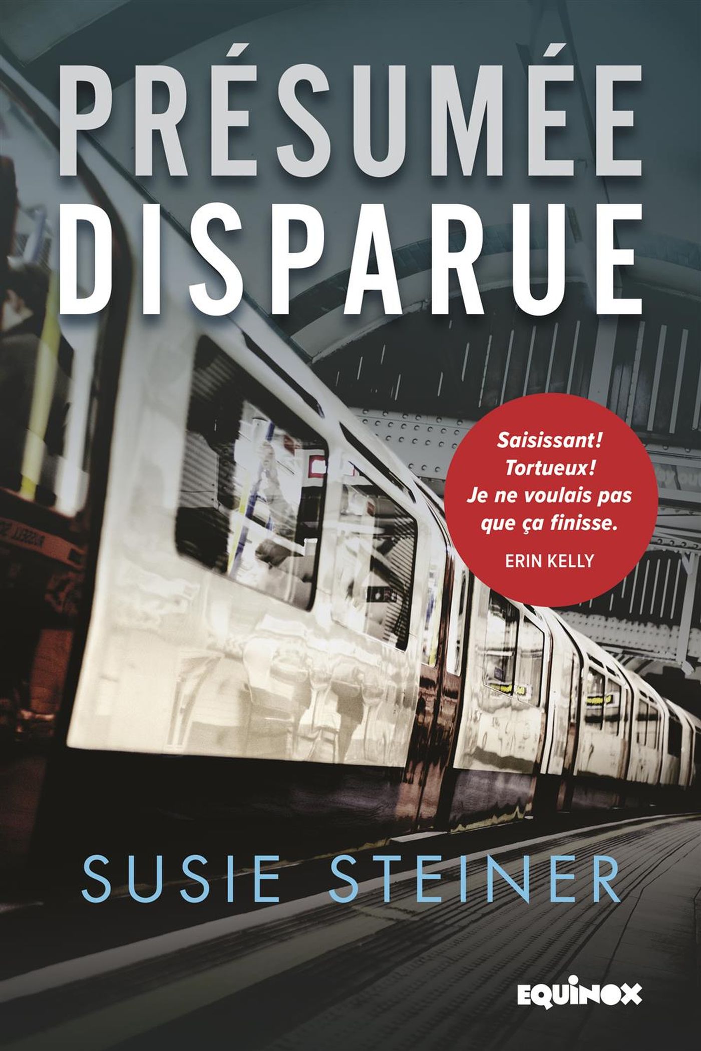 Présumée disparue - Susie Steiner