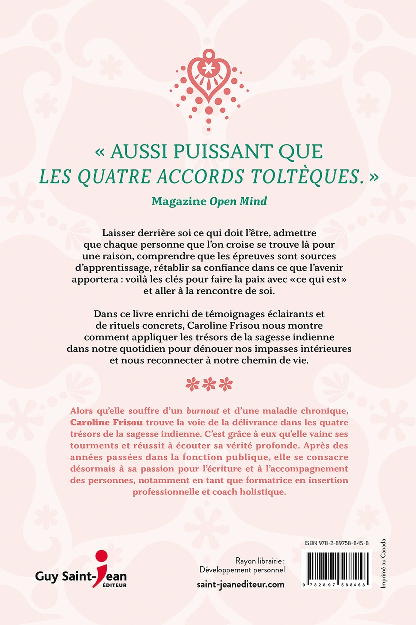 Les 4 trésors de la sagesse indienne : S'apaiser pour saisir sa vérité (Caroline Frisou)