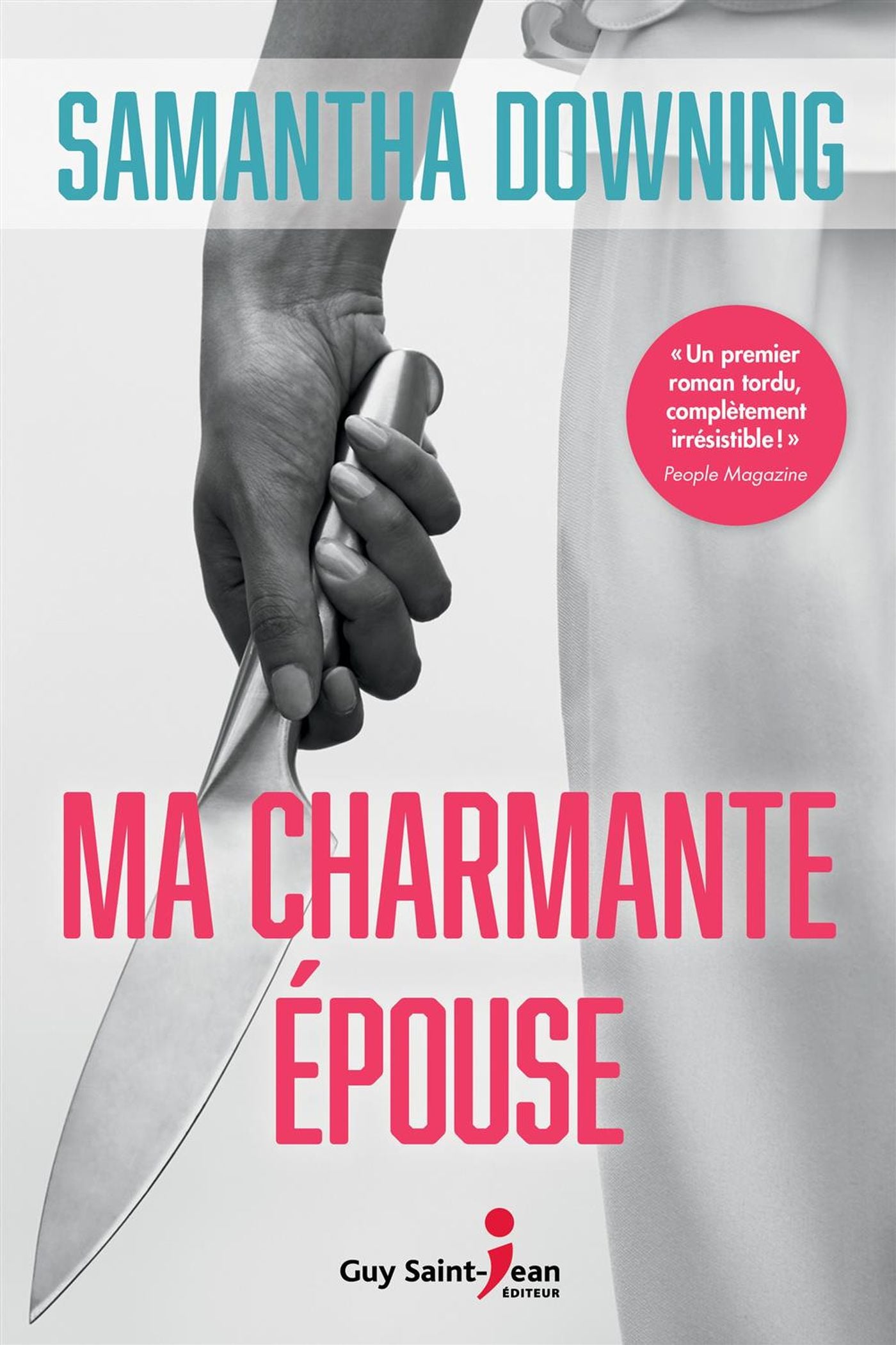 Ma charmante épouse - Samantha Downing