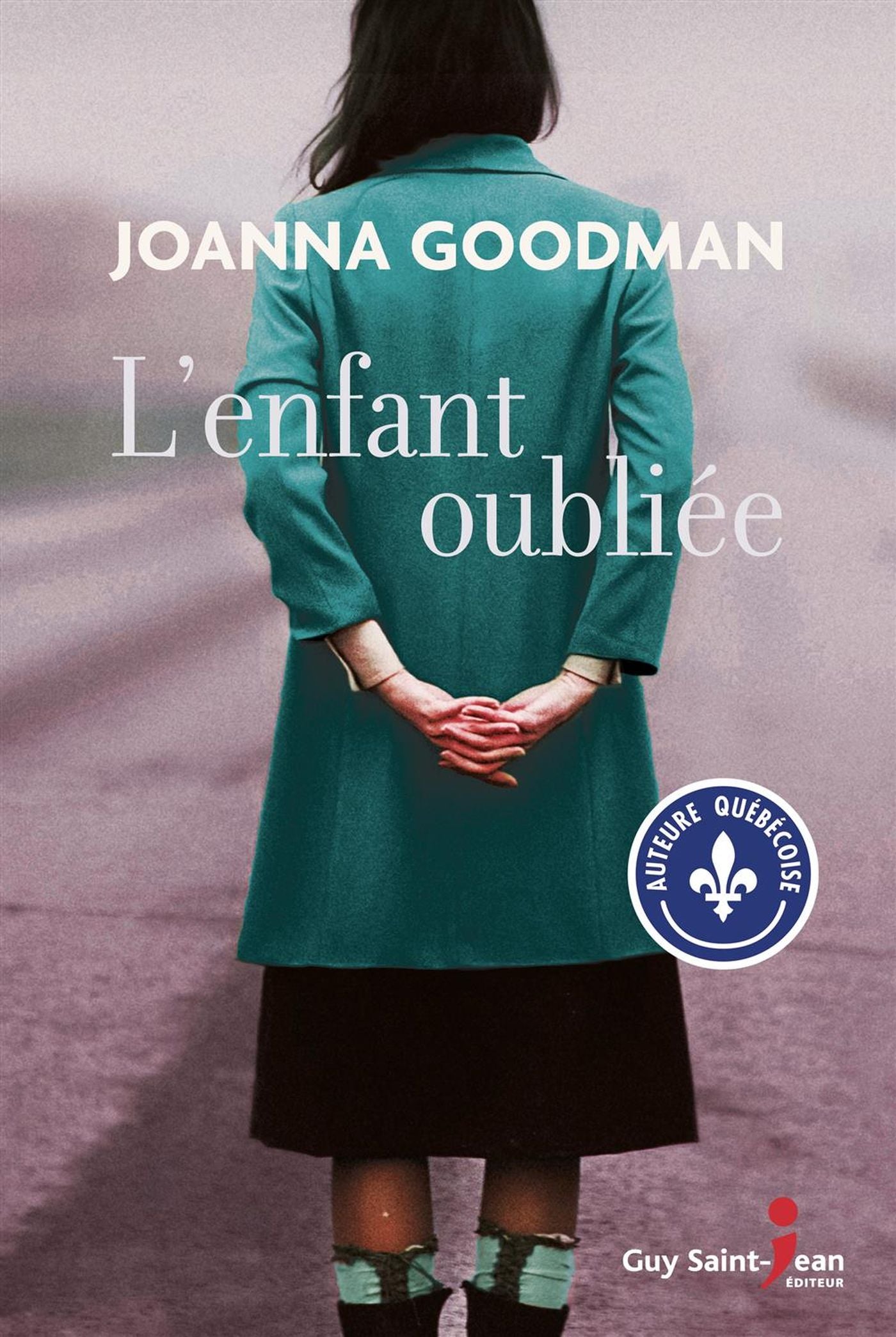 L'enfant oubliée - Joanna Goodman