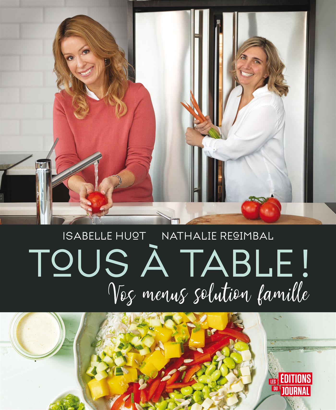 Tous à table ! Vos menus solution famille - Isabelle Huot