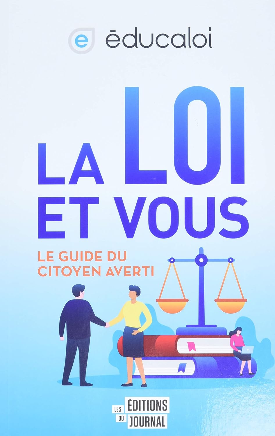 Livre La loi et vous : Le guide du citoyen averti - Collectif (Livre d'occasion) - ISBN 2897611294