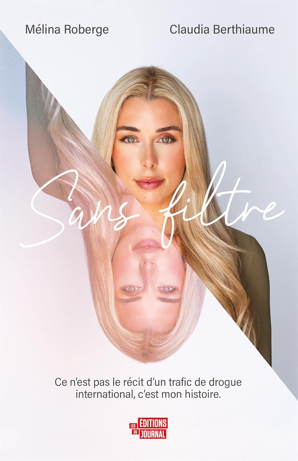 Sans filtre - Mélina Roberge