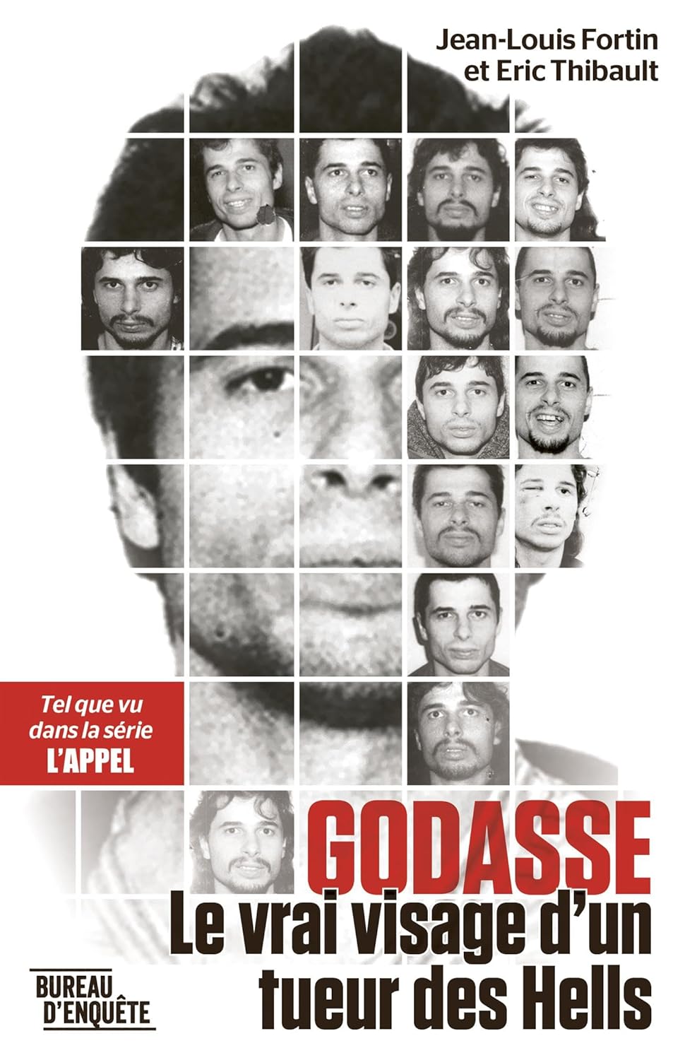 Livre Godasse : Le vrai visage d'un tueur des Hells - Jean-Louis Fortin (Livre neuf)