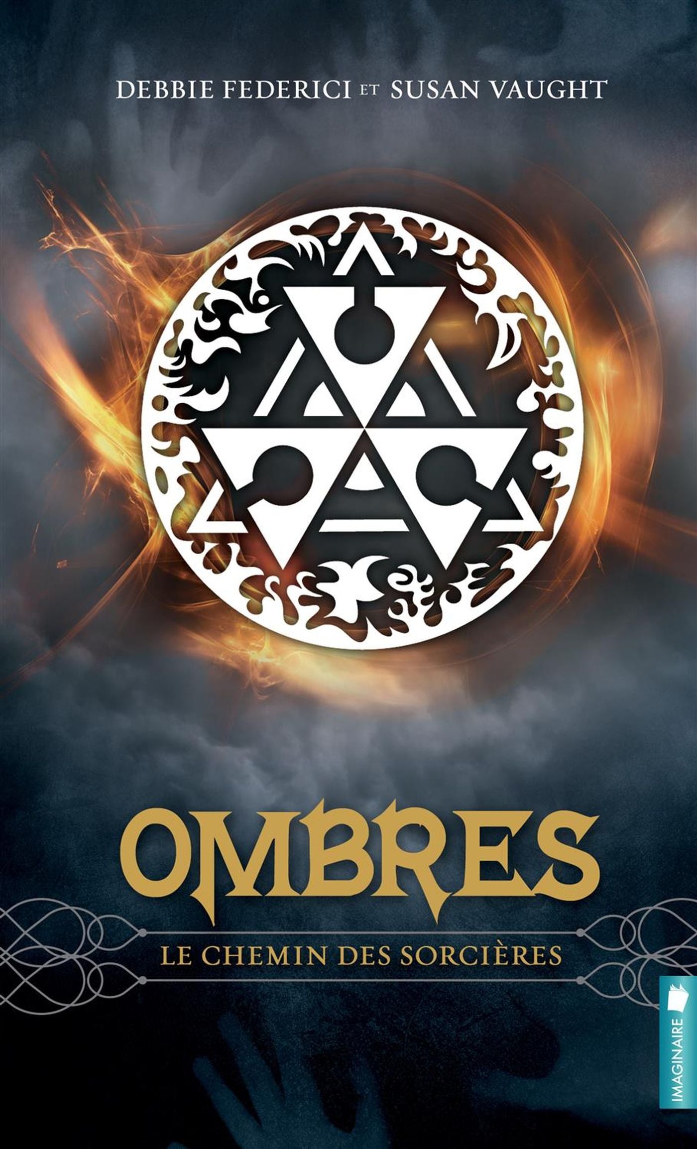 Ombres # 1 : Le chemin des sorcières - Debbie Federici