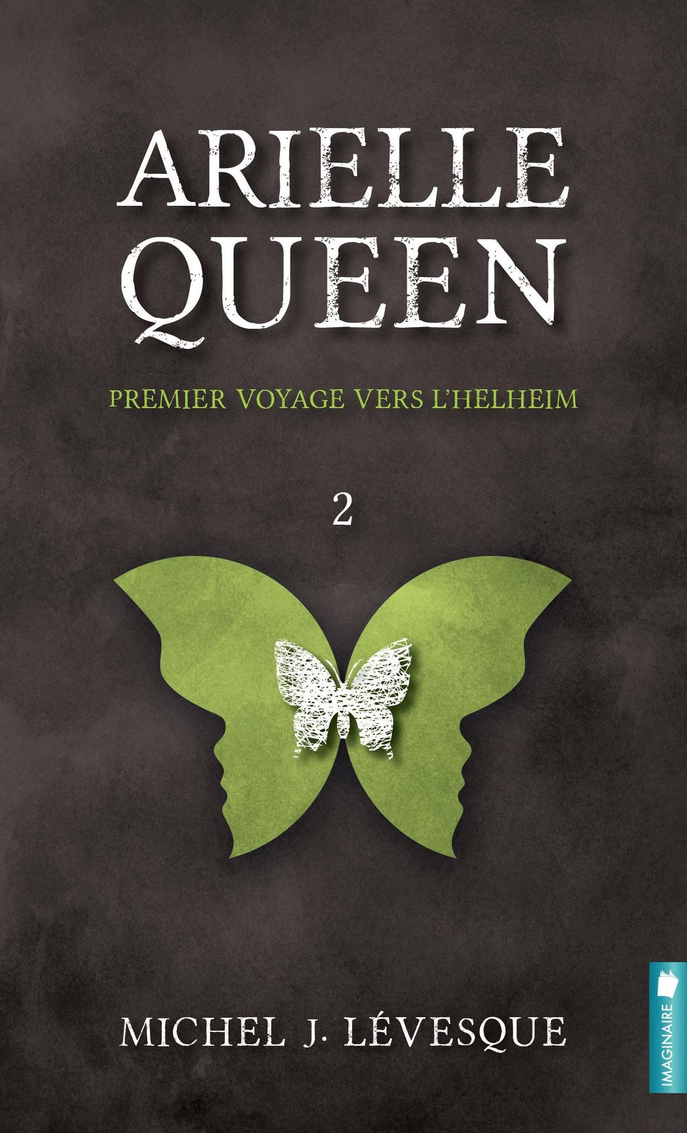 Livre Arielle Queen # 2 : Premier voyage vers l'Helheim (Michel J. Lévesque) (Livre d'occasion)...