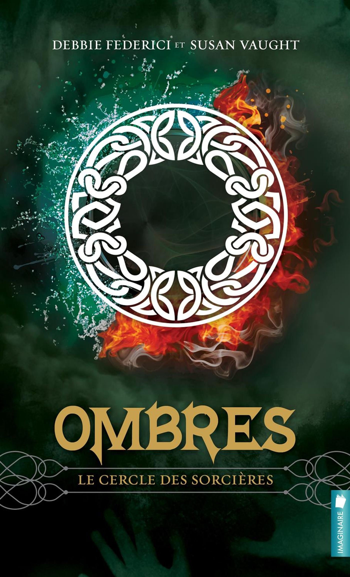 Ombres # 3 : Le cercle des sorcières - Debbie Federici
