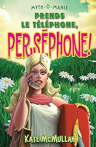 Livre Prends le téléphone, perséphone! (Kate Mcmullan) (Livre d'occasion) - ISBN 289767461X