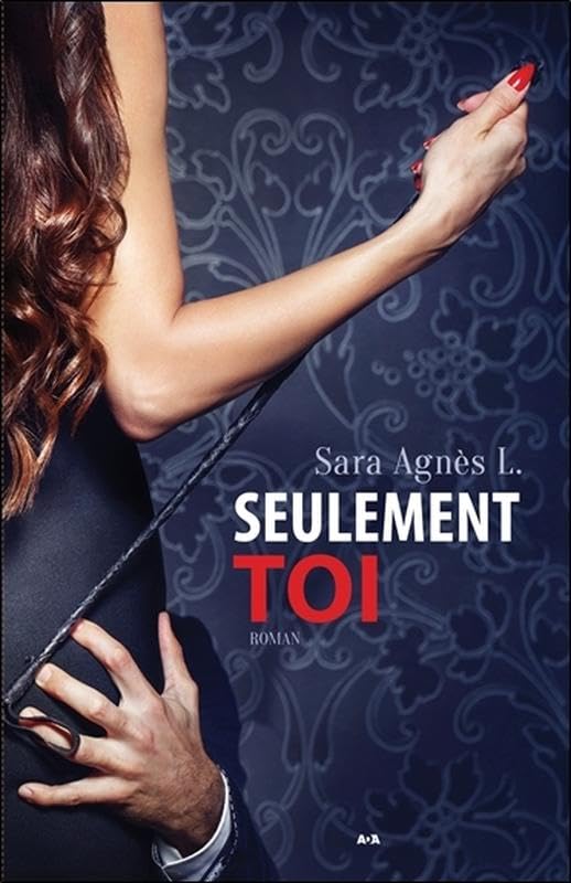 Livre Seulement toi (Sara Agnès L.) (Livre d'occasion) - ISBN 2897676531