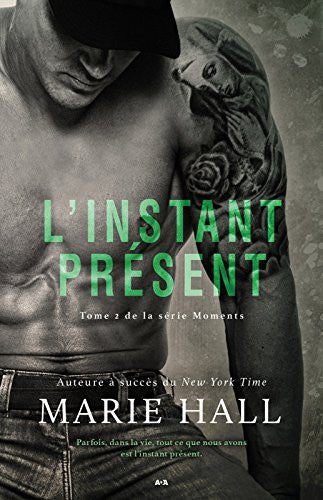Livre Moments # 2 : L'instant présent (Marie Hall) (Livre d'occasion) - ISBN 289767668X