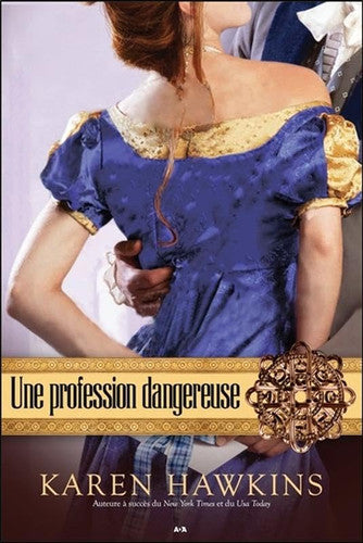 Livre L'Amulette Hurst # 3 : Une profession dangereuse (Karen Hawkins) (Livre d'occasion) - ISBN...