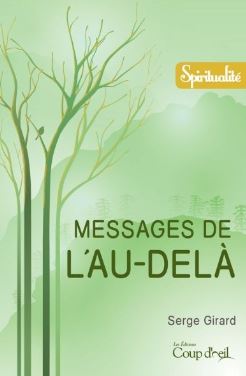 Messages de l'au-delà - Serge Girard