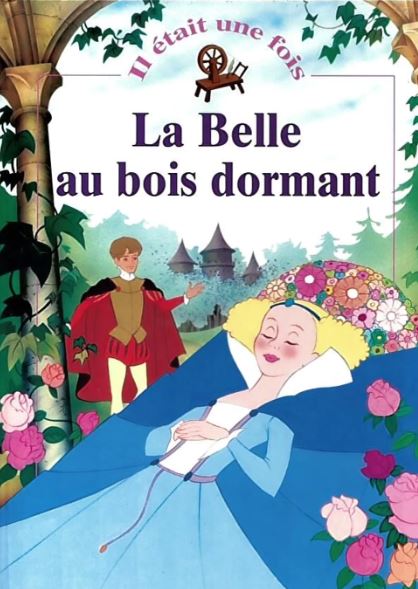 Il était une fois : La Belle au bois dormant