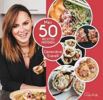 Mes 50 recettes préférées - Geneviève Everell