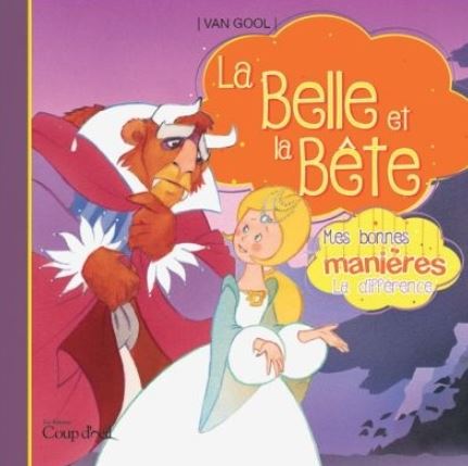 Livre La Belle et la Bête : La différence, mes bonnes manières (Livre d'occasion)
