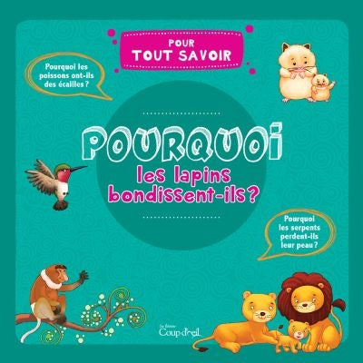 Livre Pourquoi les lapins bondissent-ils? (Livre d'occasion)