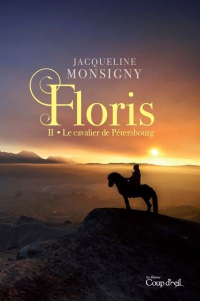 Floris # 2 : Le cavalier de Pétersbourg - Jacqueline Monsigny