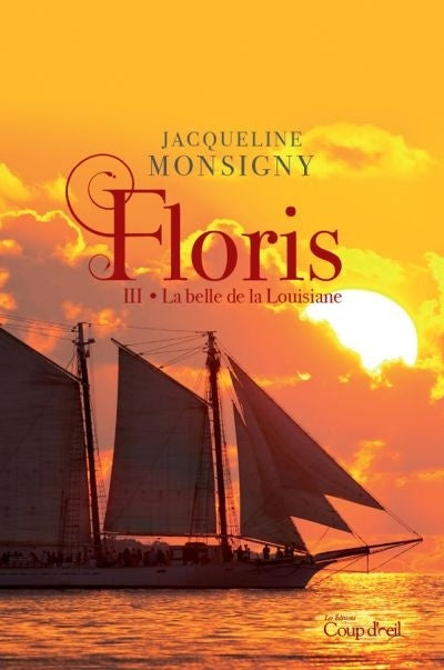 Floris # 3 : La belle de la Louisiane - Jacqueline Monsigny