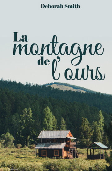 Livre La montagne de l'ours - Deborah Smith (Livre d'occasion) - ISBN 2897685263