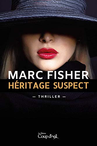 Livre Héritage suspect (Marc Fisher) (Livre d'occasion) - ISBN 2897687797