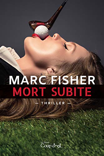 Livre Mort subite - Marc Fisher (Livre d'occasion) - ISBN 2897687800