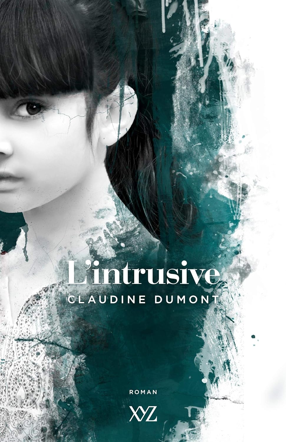 Livre L'intrusive - Claudine Dumont (Livre d'occasion) - ISBN 2897722754