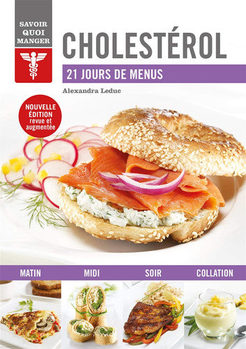 Livre Savoir quoi manger : Cholestérol 21 jours de menus (Alexandra Leduc) (Livre d'occasion) -...