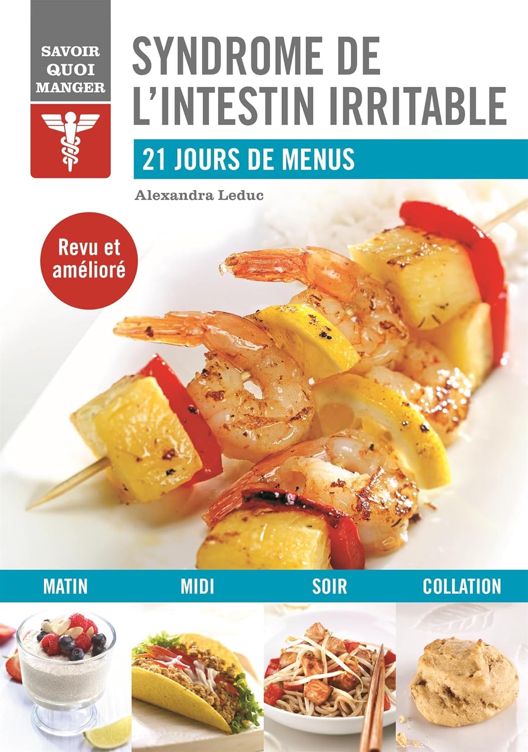 Livre Syndrôme de l'instestin irritable : 21 jours de menus - Alexandra Leduc (Livre neuf)