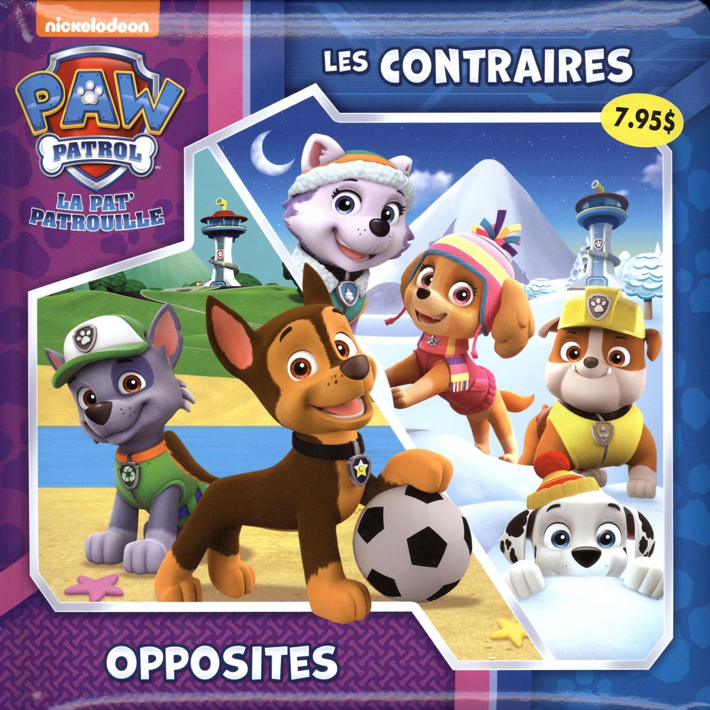 La Pat' Patrouille : Les contraires