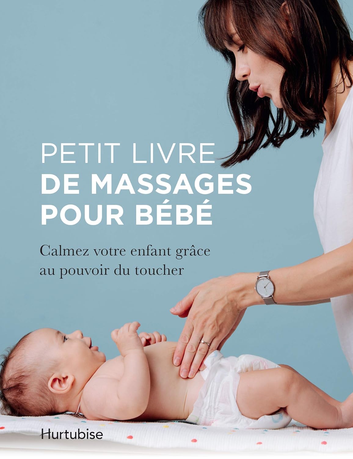 Livre Petit livre de massages pour bébé : Calmez votre enfant grâce au pouvoir du toucher - Jo Ke...