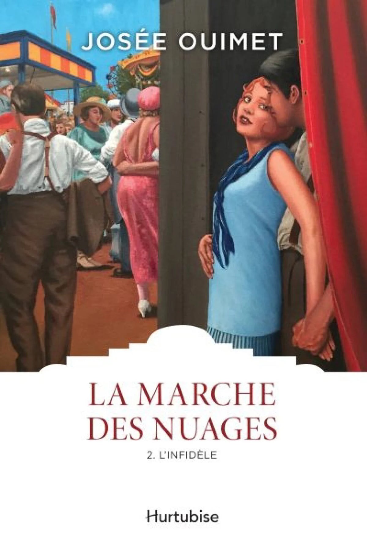 Livre La marche des nuages # 2 : L'infidèle (Josée Ouimet) (Livre d'occasion) - ISBN 2897817097