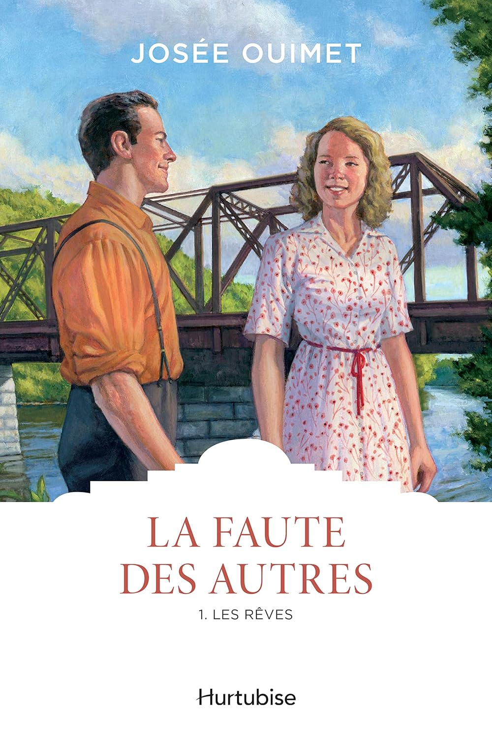 La faute des autres # 1 : Les rêves - Josée Ouimet