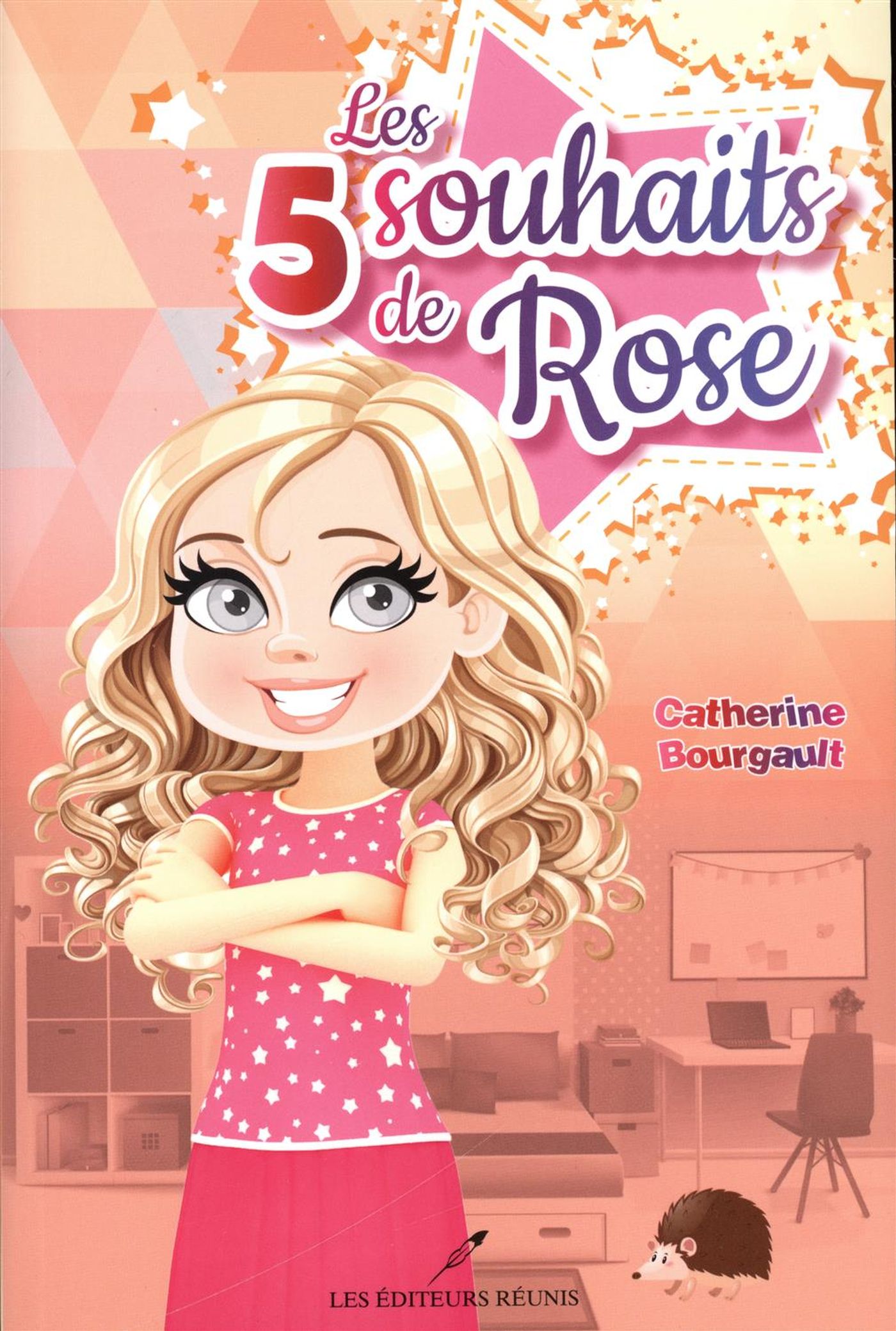 Livre Les 5 souhaits de Rose - Catherine Bourgault (Livre d'occasion)