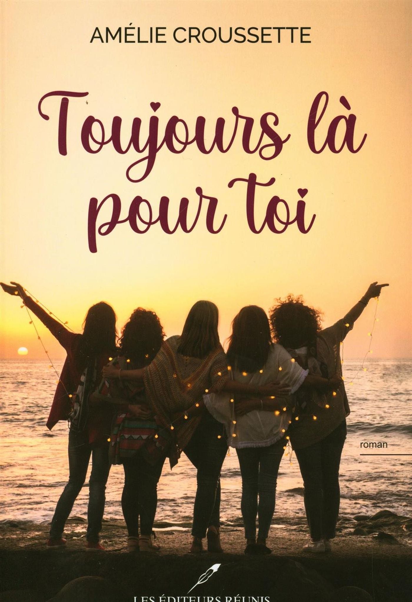 Toujours là pour toi - Amélie Croussette