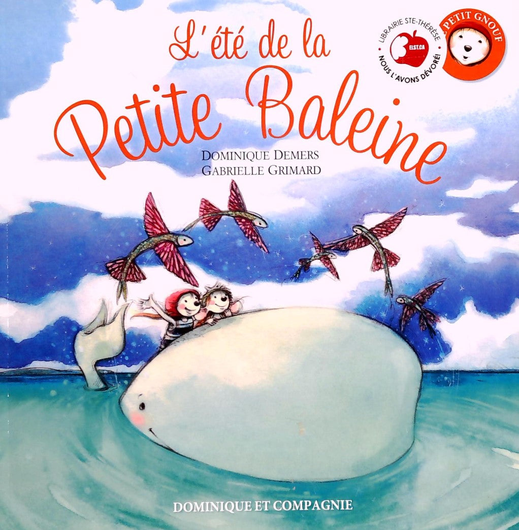 Livre L'été de la Petite Baleine - Dominique Demers (Livre d'occasion) - ISBN 2897852879