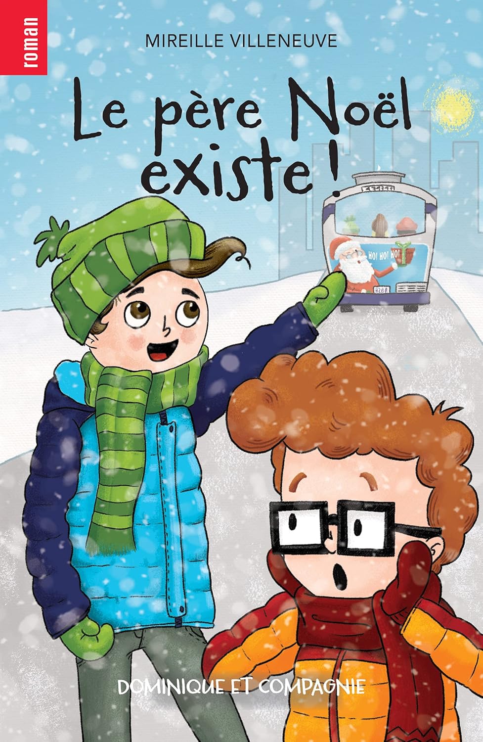 Livre Le père Noël existe ! - Mireille Villeneuve (Livre d'occasion)