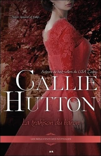 Livre La trahison du baron - Callie Hutton (Livre d'occasion)