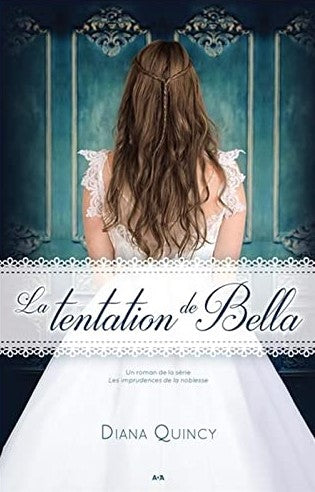 Livre La tentation de Bella - Diana Quincy (Livre d'occasion) - ISBN 289786379X