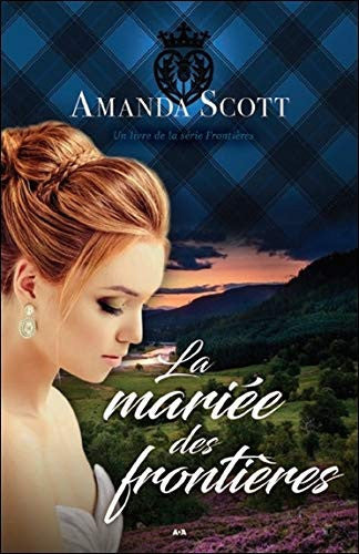 Livre La mariée des frontières (Linda Leigh Amanda Scott) (Livre d'occasion) - ISBN 2897867159