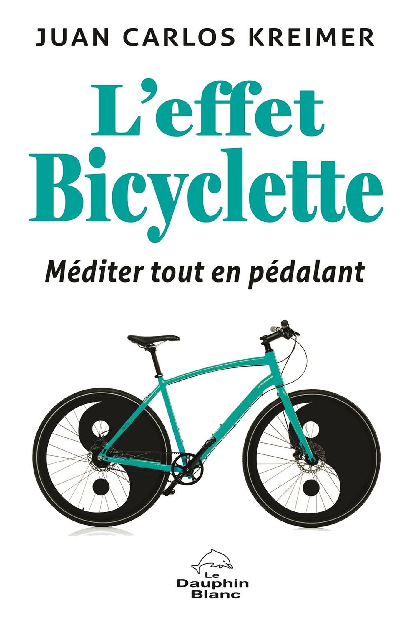 Livre L'effet bicyclette : Méditer tout en pédalant - Juan Carlos Kreimer (Livre d'occasion) - IS...