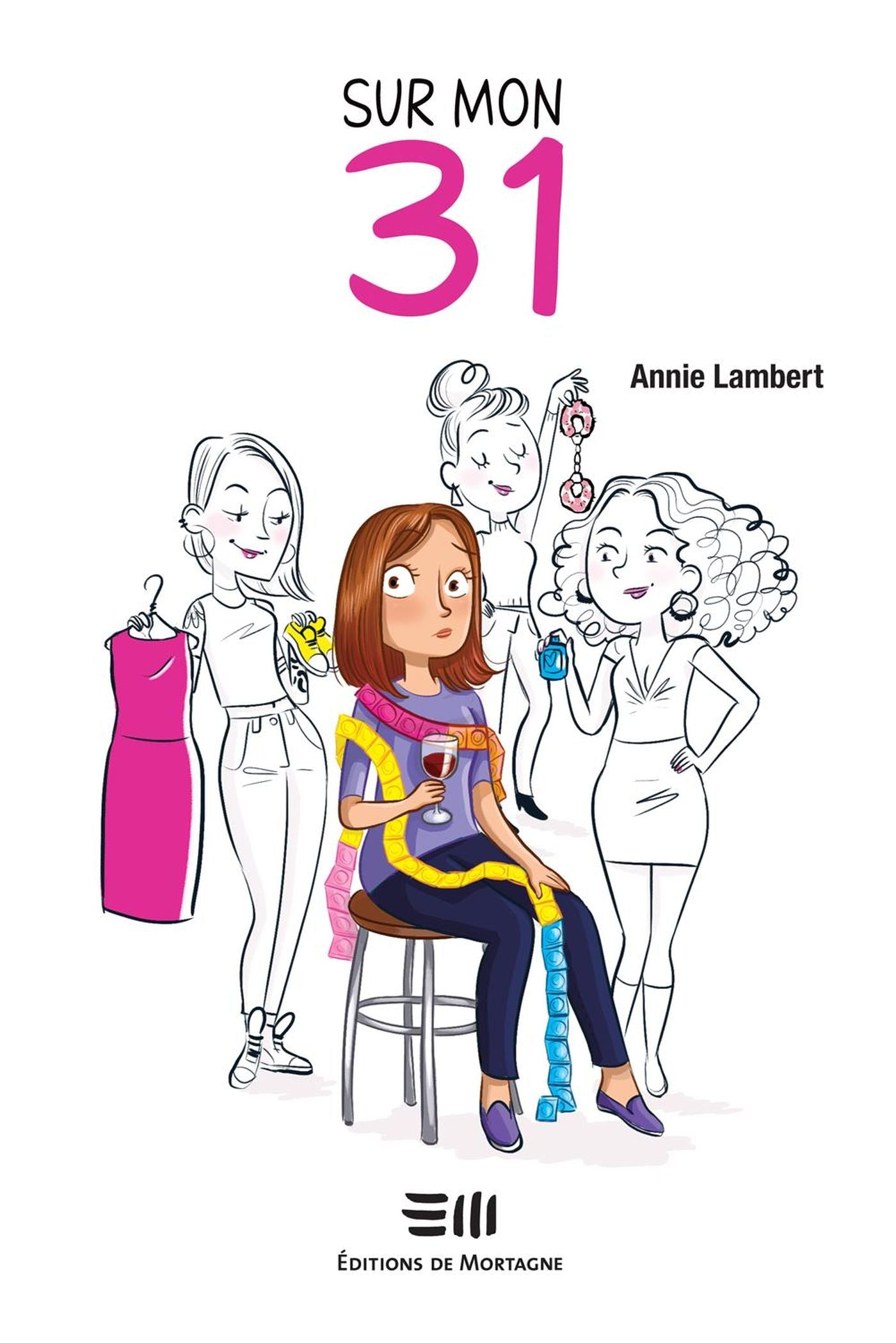 Livre Sur mon 31 - Annie Lambert (Livre neuf)
