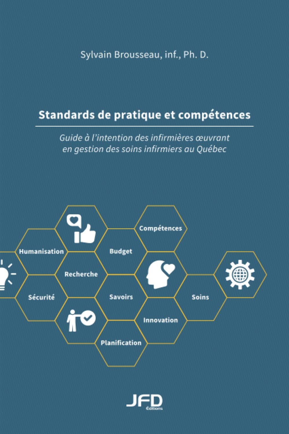 Livre Standards de pratique et compétences : Guide à l'intention des infirmières oeuvrant en gest...