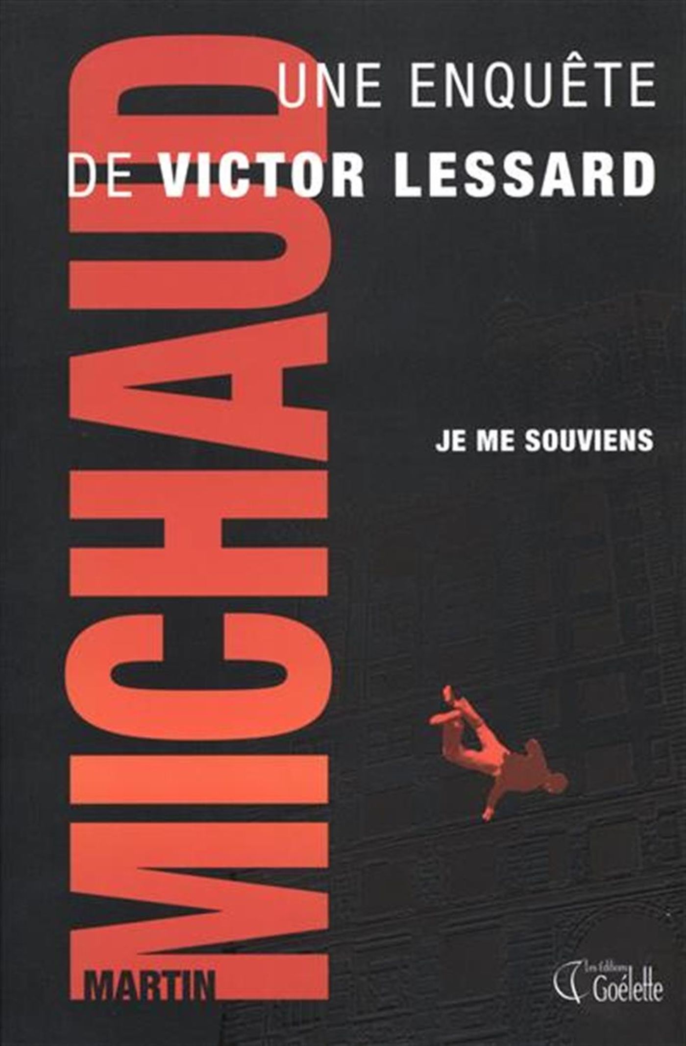 Victor Lessard # 3 : La chorale du diable - Martin Michaud